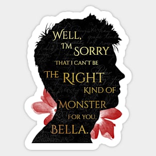 Twilight - The Right kind of Monster Sticker